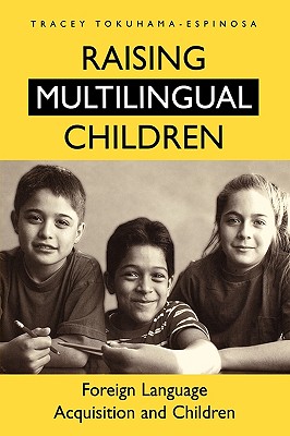 Raising Multilingual Children