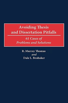 Avoiding Thesis and Dissertation Pitfalls