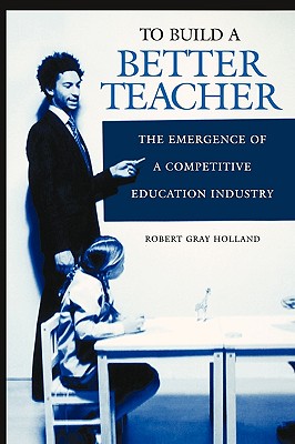 To Build a Better Teacher