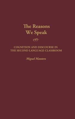 The Reasons We Speak