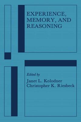 Experience, Memory, and Reasoning