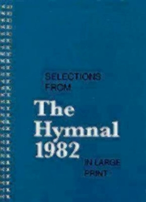 Selections from the Hymnal 1982 in Large Print