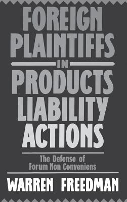 Foreign Plaintiffs in Products Liability Actions