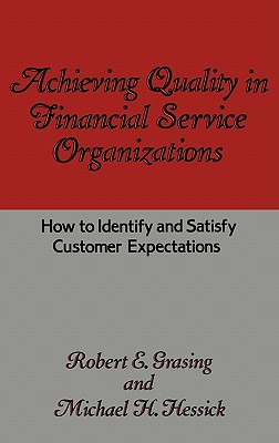 Achieving Quality in Financial Service Organizations