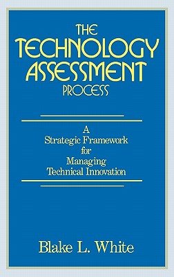 The Technology Assessment Process