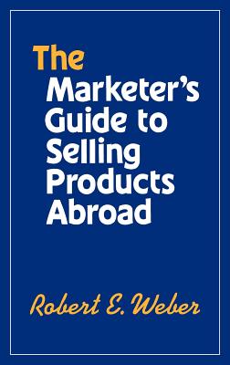 The Marketer's Guide to Selling Products Abroad