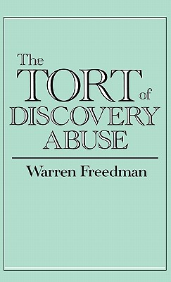 The Tort of Discovery Abuse