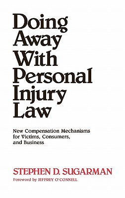 Doing Away With Personal Injury Law