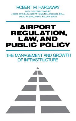 Airport Regulation, Law, and Public Policy