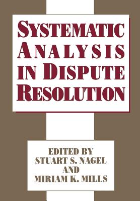 Systematic Analysis in Dispute Resolution