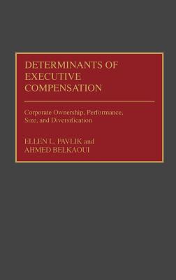 Determinants of Executive Compensation