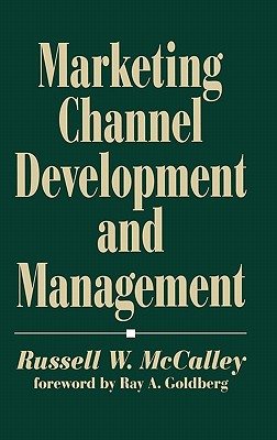 Marketing Channel Development and Management