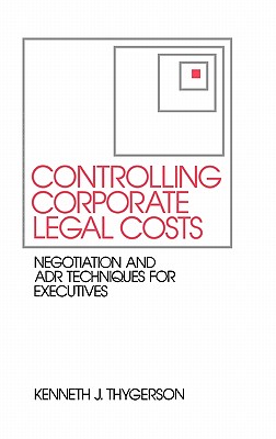 Controlling Corporate Legal Costs