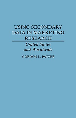 Using Secondary Data in Marketing Research