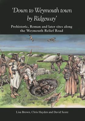 Down to Weymouth town by Ridgeway