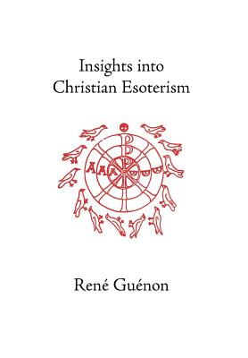 Insights into Christian Esoterism