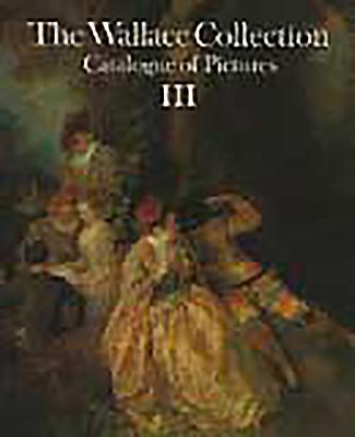 Wallace Collection. Volume 3