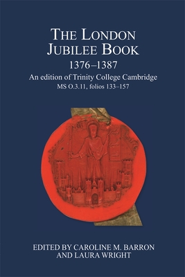 The London Jubilee Book, 1376-1387