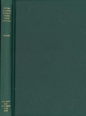 Oxford Quarter Sessions Order Book, 1614-1637