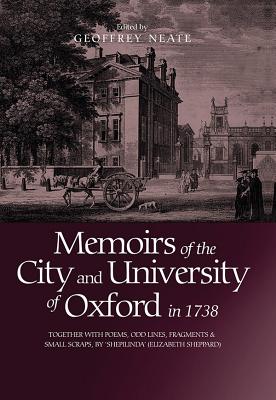 Memoirs of the City and University of Oxford in 1738