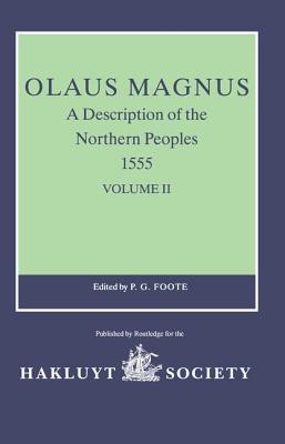 Olaus Magnus, A Description of the Northern Peoples, 1555