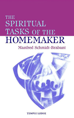 The Spiritual Tasks of the Homemaker