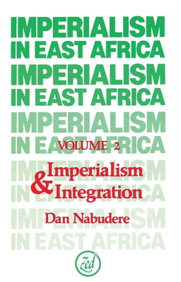 Imperialism in East Africa (Volume 2)