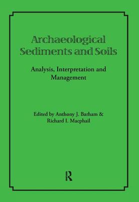 Archaeological Sediments and Soils