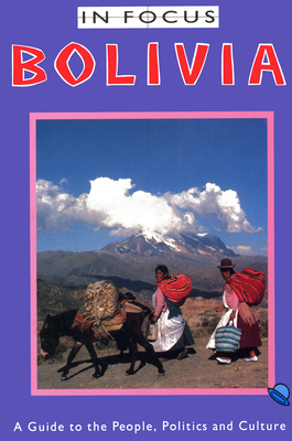 Bolivia In Focus