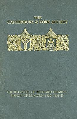 The Register of Richard Fleming, bishop of Lincoln 1420-1431: II