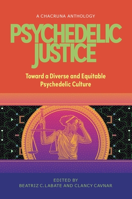 Psychedelic Justice