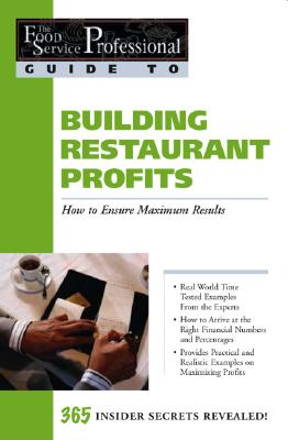 Food Service Professionals Guide to Building Restaurant Profits