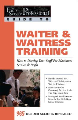 Food Service Professionals Guide to Waiter & Waitress Training