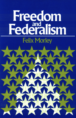 Freedom & Federalism