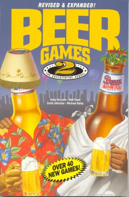 Beer Games 2, Revised