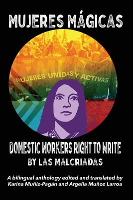 Mujeres Magicas - Domestic Workers Right to Write