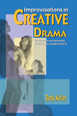 Improvisations in Creative Drama