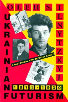 Ukrainian Futurism, 1914-1930