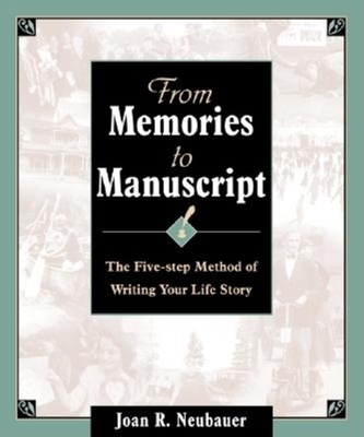 From Memories to Manuscript