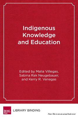 Indigenous Knowledge and Education