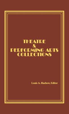 Theatre and Performing Arts Collections