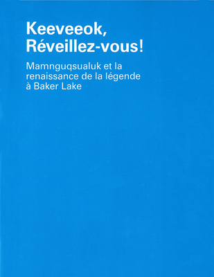 Keeveeok, ReVeillez-Vous!