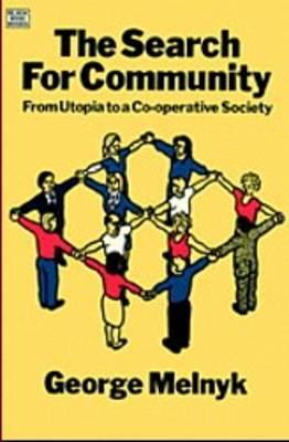 The Search For Community - From Utopia to a Co-operative Society