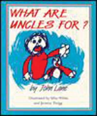 What Are Uncles For?
