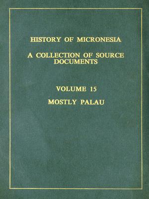 History of Micronesia Vol 15