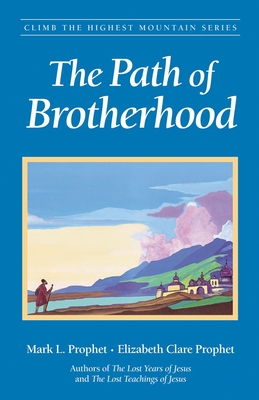 The Path of Brotherhood