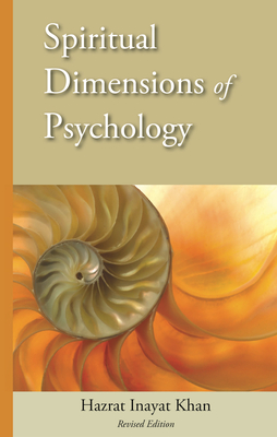 Spiritual Dimensions of Psychology, Revised Edition