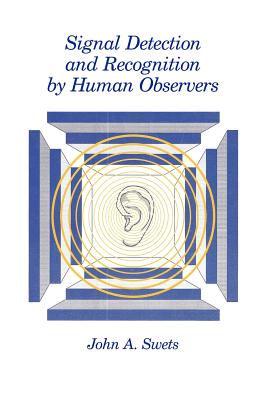 Signal Detection and Recognition by Human Observers