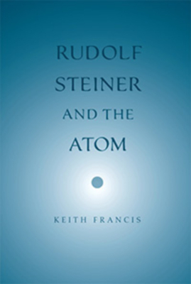 Rudolf Steiner and the Atom