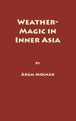 Weather-Magic in Inner Asia